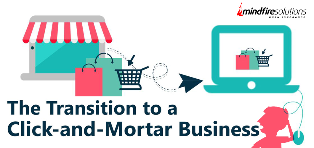 Transition to a Click-and-Mortar Business